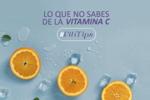 Lee más sobre el artículo Lo que no sabes de la Vitamina C #VitíTips