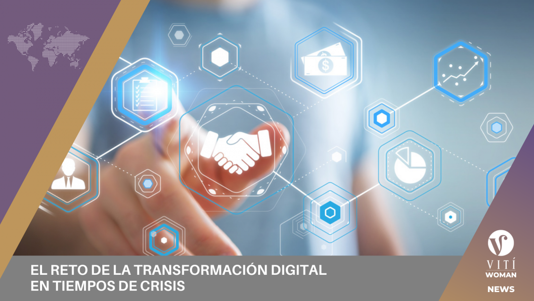 El Reto De La Transformación Digital En Tiempos De Crisis - Viti Control