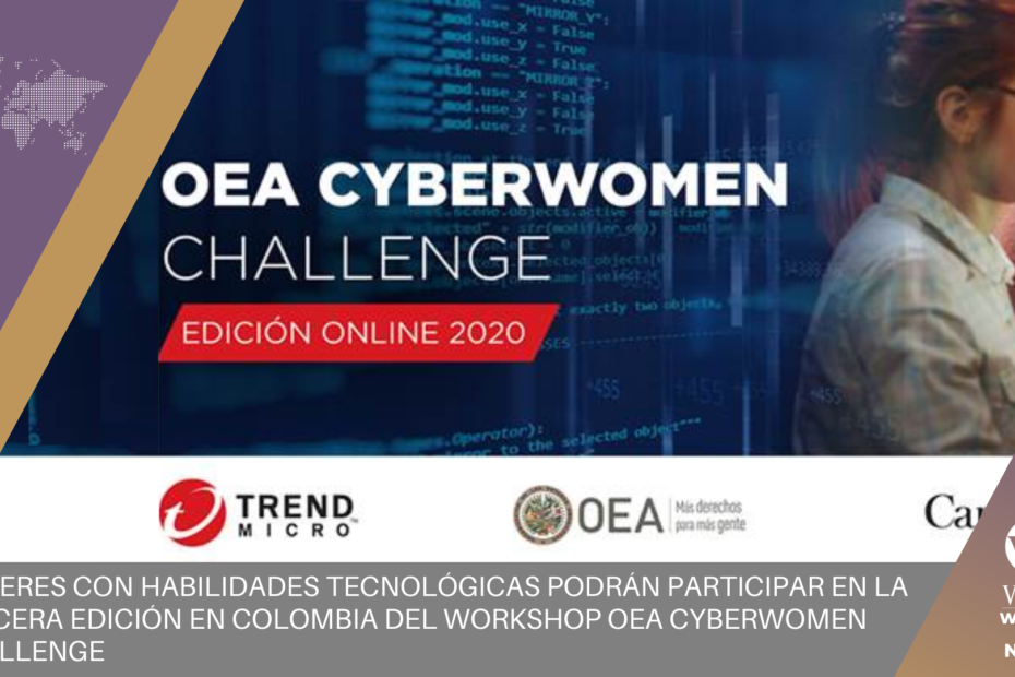 Mujeres con habilidades tecnológicas podrán participar en la tercera edición en Colombia del Workshop OEA Cyberwomen Challenge