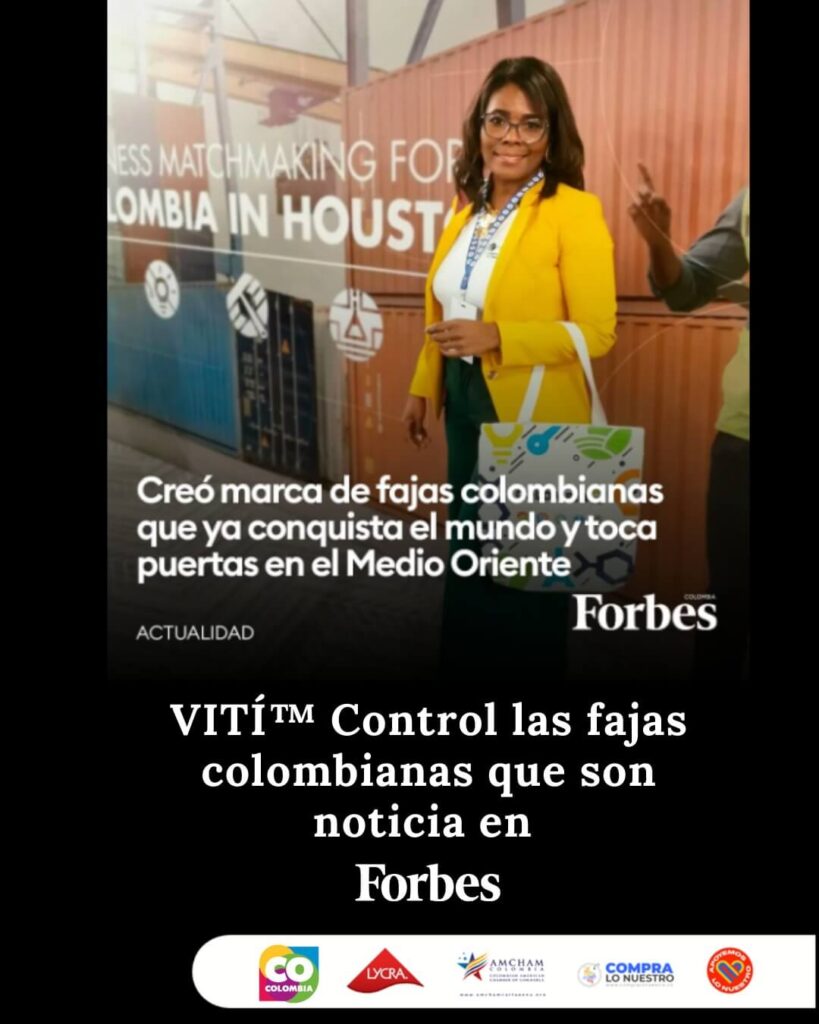 VITÍ Control las fajas colombianas que son noticia en Forbes