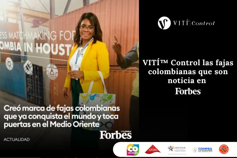 VITÍ Control las fajas colombianas que son noticia en Forbes