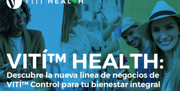 VITÍ™ HEALTH nueva línea de negocios de VITÍ™ Control para tu bienestar integral