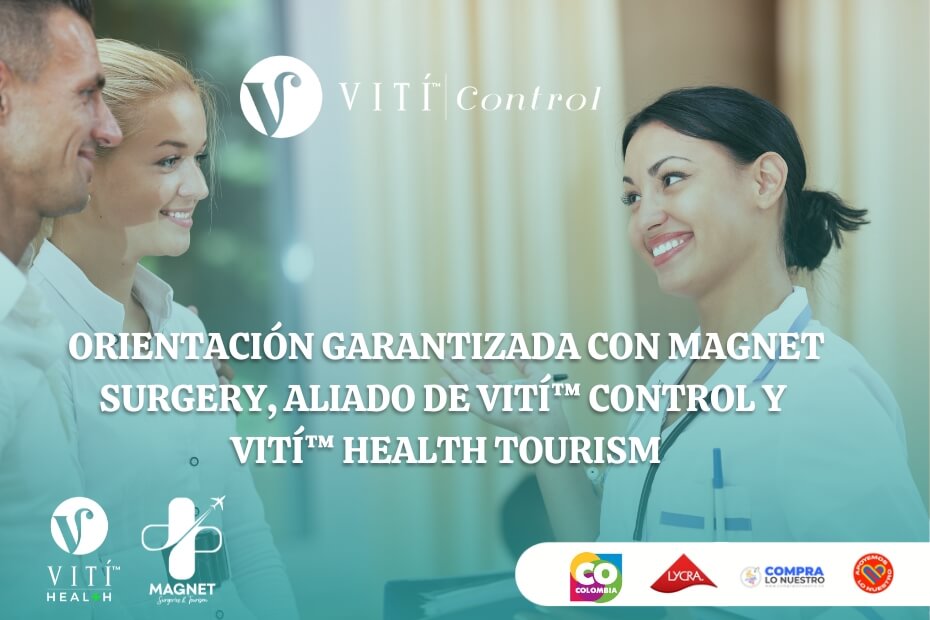 Orientación garantizada con Magnet Surgery, aliado de VITÍ™ CONTROL y VITÍ™ HEALTH TOURISM