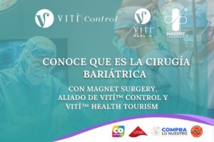 Lee más sobre el artículo Conoce que es la cirugía bariátrica con Magnet Surgery, aliado de VITÍ™ CONTROL y VITÍ™ HEALTH TOURISM