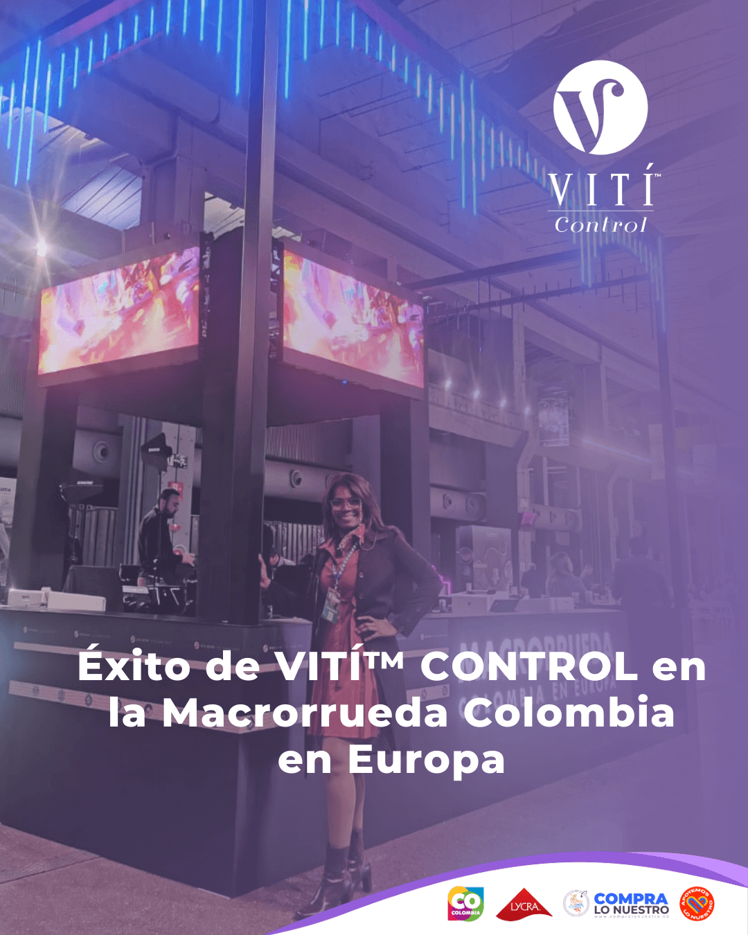 Éxito De VitÍ™ Control En La Macrorrueda Colombia En Europa Viti Control 5491