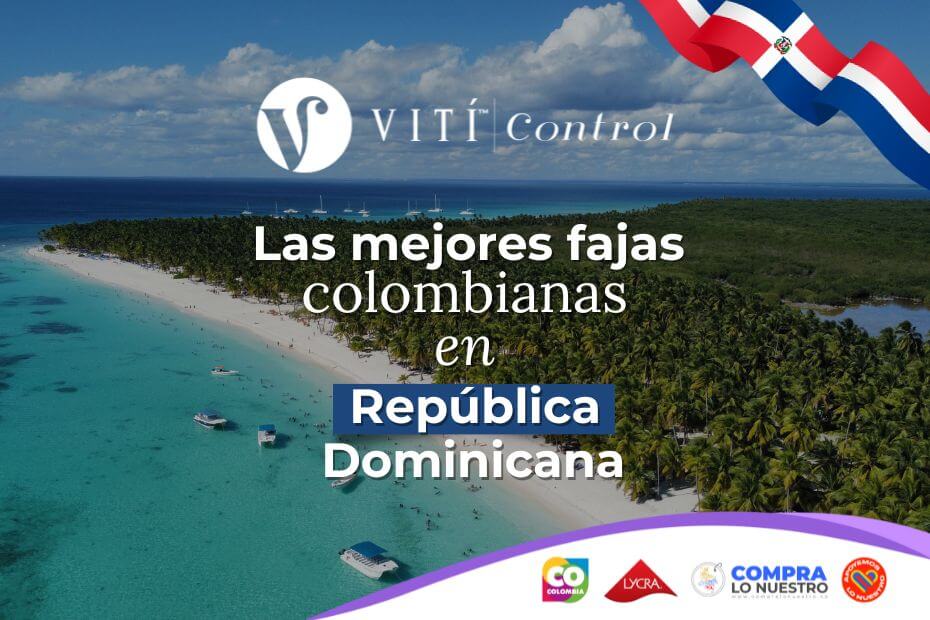 Las mejores fajas colombianas en República Dominicana