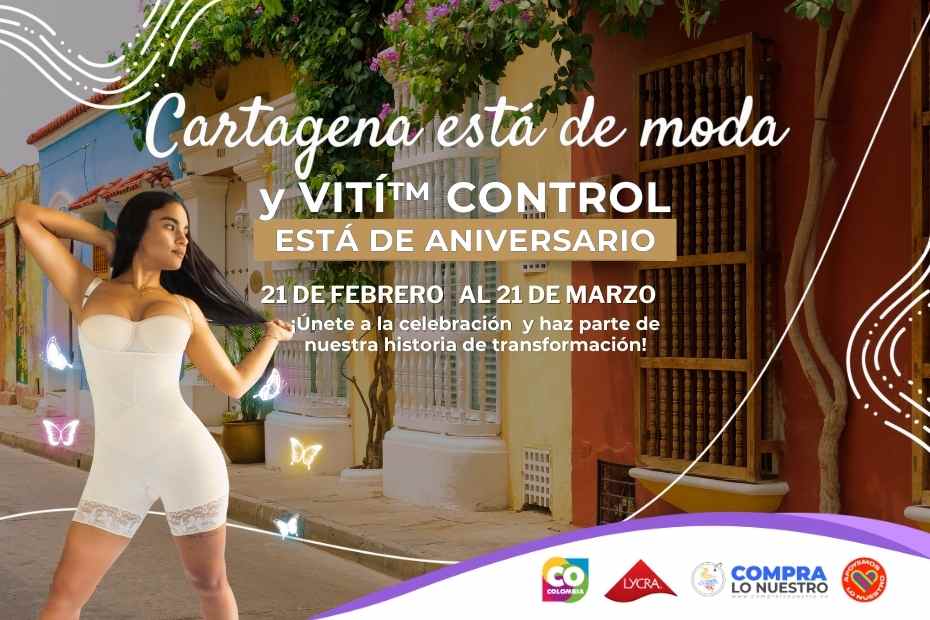 Cartagena está de moda y VITÍ™ CONTROL está de aniversario