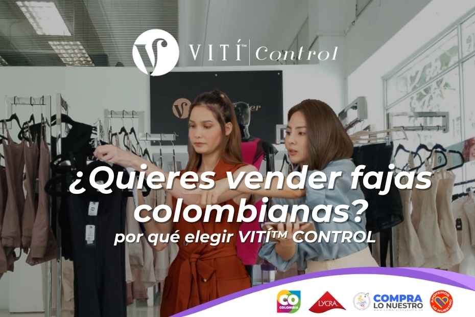 ¿Quieres vender fajas colombianas