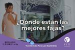 Las mejores fajas