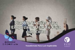 Lee más sobre el artículo Plan de 14 Días para Empezar a Usar tu Faja con Éxito